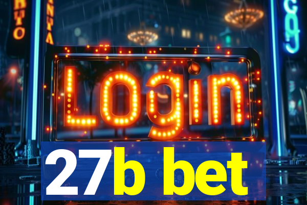 27b bet